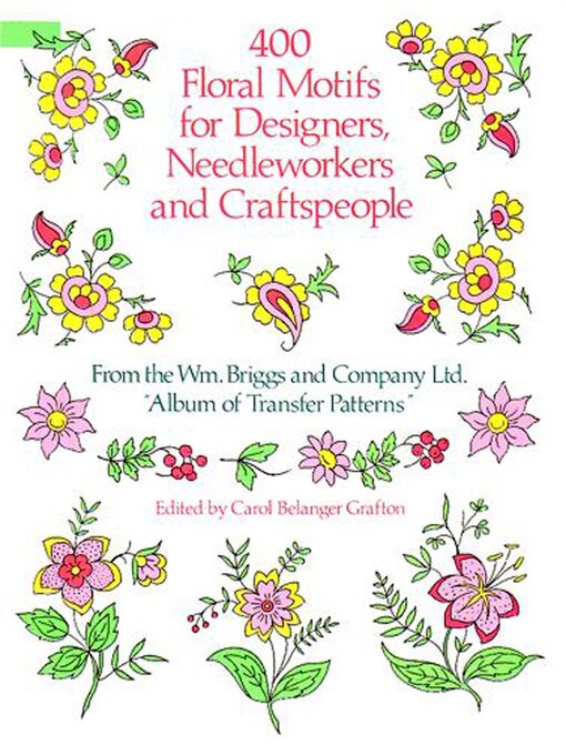 Title details for 400 Floral Motifs for Designers, Needleworkers and Craftspeople by Briggs & Co. - Wait list
